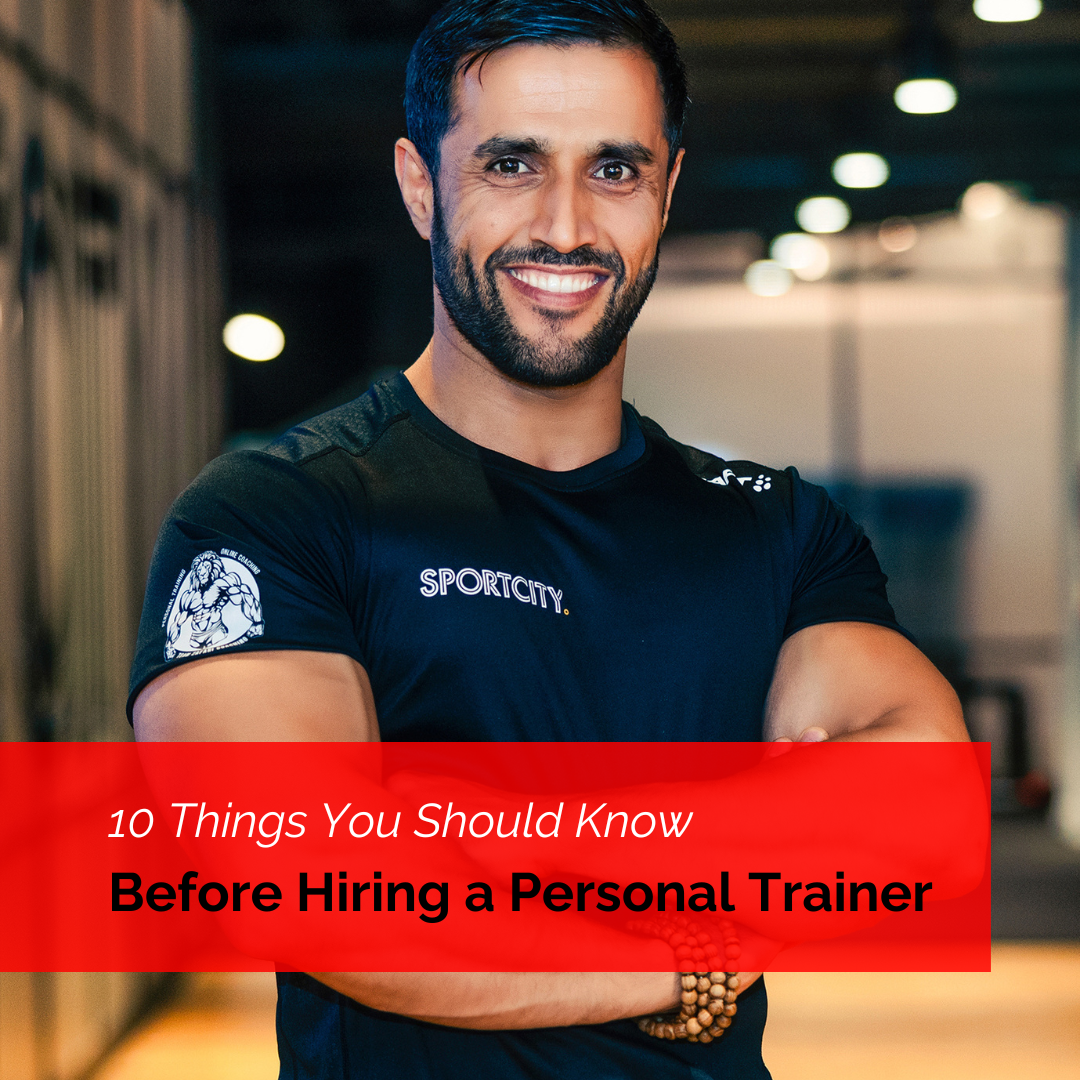 10 Things You Should Know Before Hiring a Personal Trainer